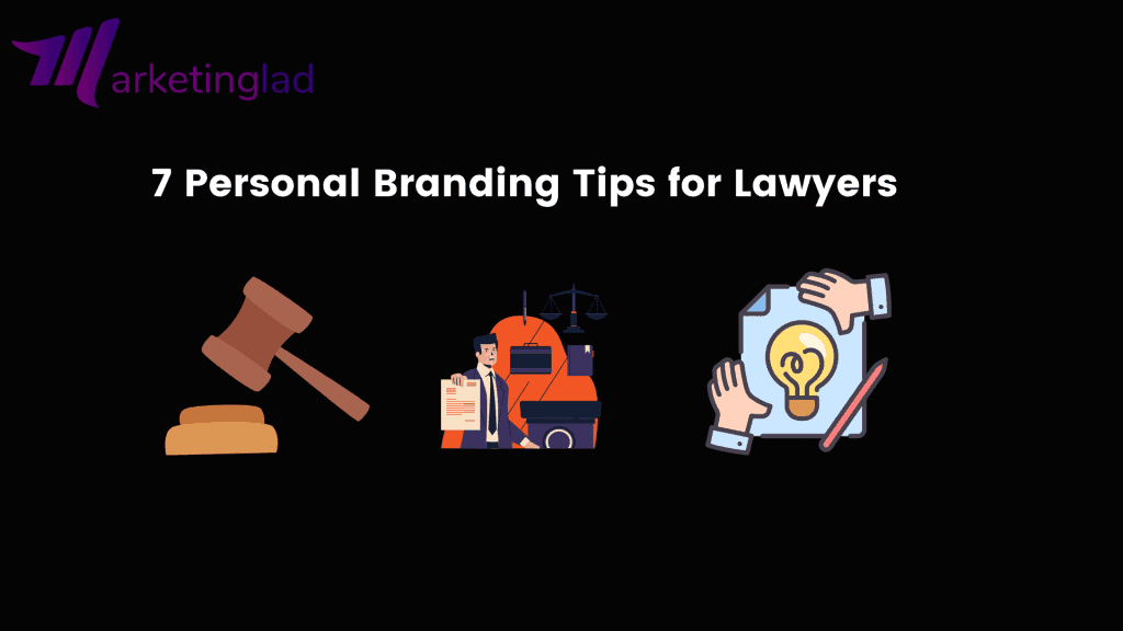 7 Personal Branding Tips for Lawyers